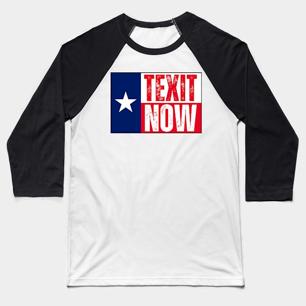 Texit now Baseball T-Shirt by la chataigne qui vole ⭐⭐⭐⭐⭐